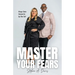 Master Your Fears: Kings Take Serpents by the Tail