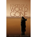 Echoes of a World Gone