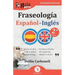 GuíaBurros: Fraseología Español-Inglés