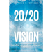 20/20 Vision: Seeing and Believing What God Says