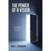 The Power of a Vision