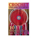 Crochet Dreamcatchers: 10 Beautiful Patterns for You to Try: (Crochet Patterns, Crochet Stitches)