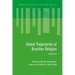 Global Trajectories of Brazilian Religion: Lusospheres