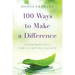 100 Ways to Make a Difference: Creating Ripples of Love for a Lasting Legacy