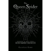 The Queen Spider: Book 4 of the Silver Vampire Chronicles