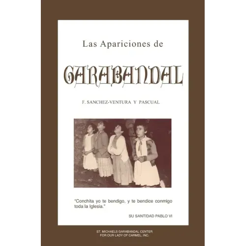 Las Apariciones de Garabandal: El Interrogante de Garabandal