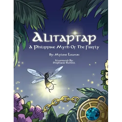 Alitaptap: A Philippine Myth of the Firefly