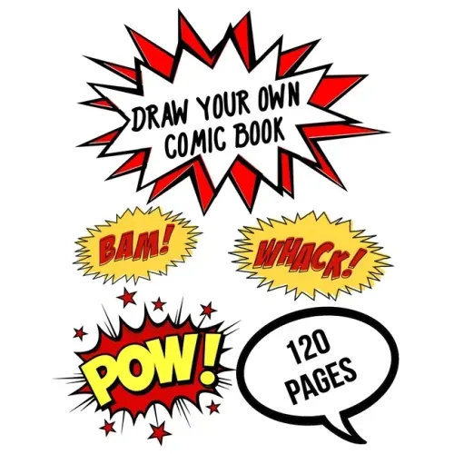 Draw Your Own Comic Book: 120 Pages of Panel Layouts