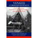 Yankee Correspondence: Civil War Letters Between New England Soldiers and the Home Front