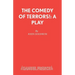 The Comedy of Terrors!: A Play