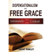 Dispensationalism and Free Grace: Intimately Linked