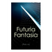 Futuria Fantasia (Vol.1-4): Complete Illustrated Four Volume Edition - Science Fiction Fanzine Created by Ray Bradbury