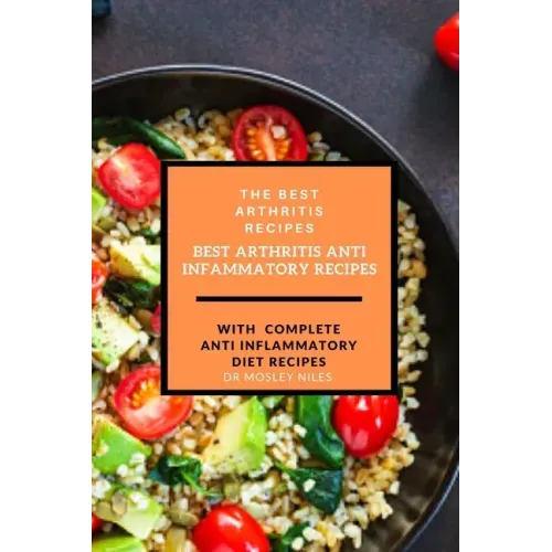 Best arthritis recipes: best arthritis anti inflammatory recipes