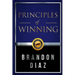 Principles of Winning: The Principles of Winning in Life and in Business