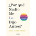 ¿Por Qué Nadie Me Lo Dijo Antes?: Herramientas Psicológicas Para Superar Los Altibajos del Día a Día / Why Has Nobody Told Me This Before?