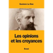Les opinions et les croyances