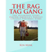The Rag Tag Gang: The Story Behind America's Zaniest College Footall Game