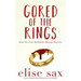 Gored of the Rings