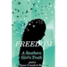 Freedom (A Southern Girl's Truth)