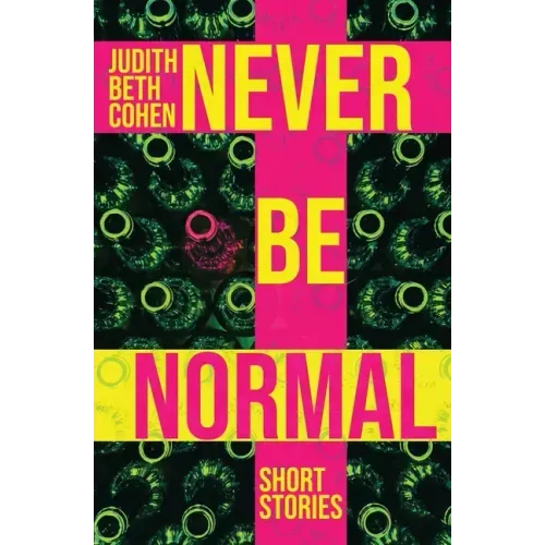 Never Be Normal