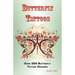 Butterfly Tattoos: Over 500 Butterfly Tattoo Designs, Ideas and Pictures Including Tribal, Flowers, Wings, Fairy, Celtic, Small, Lower Ba