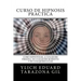 Curso de Hipnosis Práctica: Cómo HIPNOTIZAR, a Cualquier Persona, en Cualquier Momento y en Cualquier Lugar