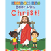 Kingdom Kids - Color With Christ!