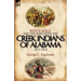 Red Eagle and the Wars with the Creek Indians of Alabama 1812-1814