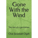 Gone With the Wind: The tale of a gentleman