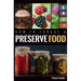 How to Forage & Preserve Food