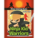 Ninja Kid Warriors: Ninja Coloring Books