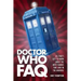 Doctor Who FAQ: All That's Left to Know About the Most Famous Time Lord in the Universe