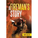 A Fireman's Story