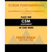 Scrum Fundamentals for ScrumAlliance (R) ScrumMaster (R) Certification: Pass the CSM Assessment in One Week