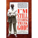 I'm Still Standing Thank God!