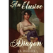 An Elusive Dragon: A Regency Gaslamp Fantasy