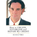 How to Create, Establish and Repair My Credit