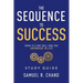 The Sequence to Success - Study Guide: Three O's That Will Take You Anywhere in Life