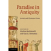 Paradise in Antiquity: Jewish and Christian Views