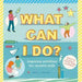 What Can I Do?: Inspiring Activities for Creative Kids