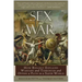 Sex and War: How Biology Explains Warfare and Terrorism and Offers a Path to a Safer World