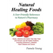 Natural Healing Foods