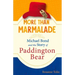 More Than Marmalade: Michael Bond and the Story of Paddington Bear