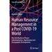 Human Resource Management in a Post Covid-19 World: New Distribution of Power, Individualization, Digitalization and Demographic Developments