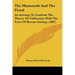 The Mammoth And The Flood: An Attempt To Confront The Theory Of Uniformity With The Facts Of Recent Geology (1887)