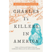 Charles I's Killers in America: The Lives and Afterlives of Edward Whalley and William Goffe