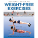 Ultimate Guide to Weight-Free Exercises