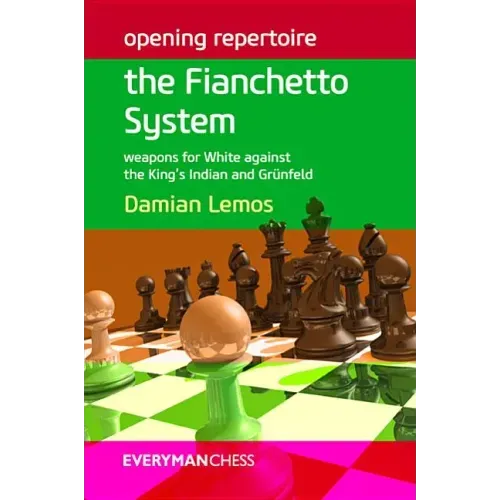 Opening Repertoire: The Fianchetto System