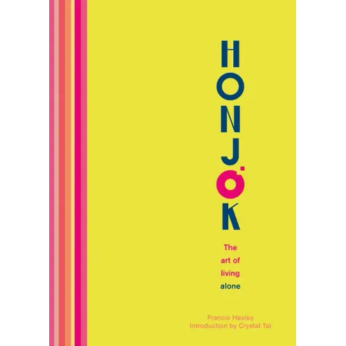 Honjok: The Art of Living Alone