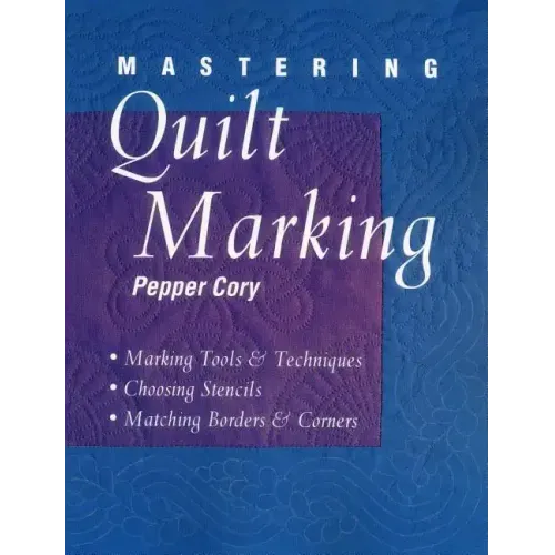 Mastering Quilt Marking